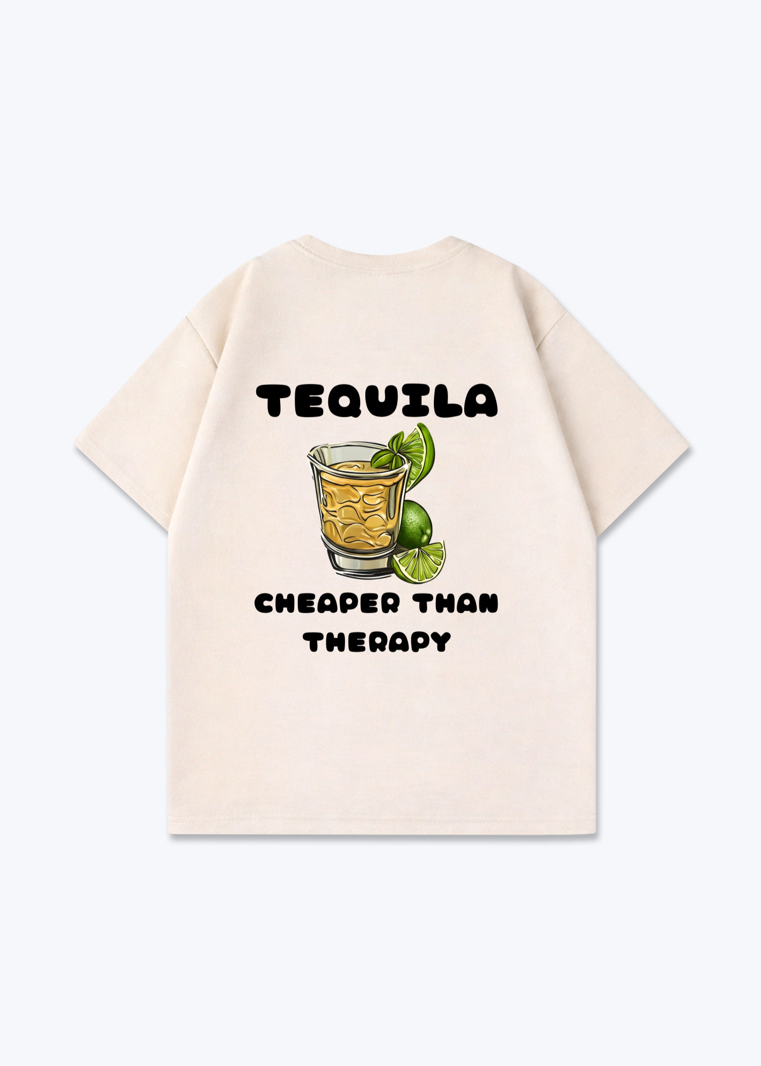 Tequila Therapy Oversized Shirt - Beige Back (Designed)