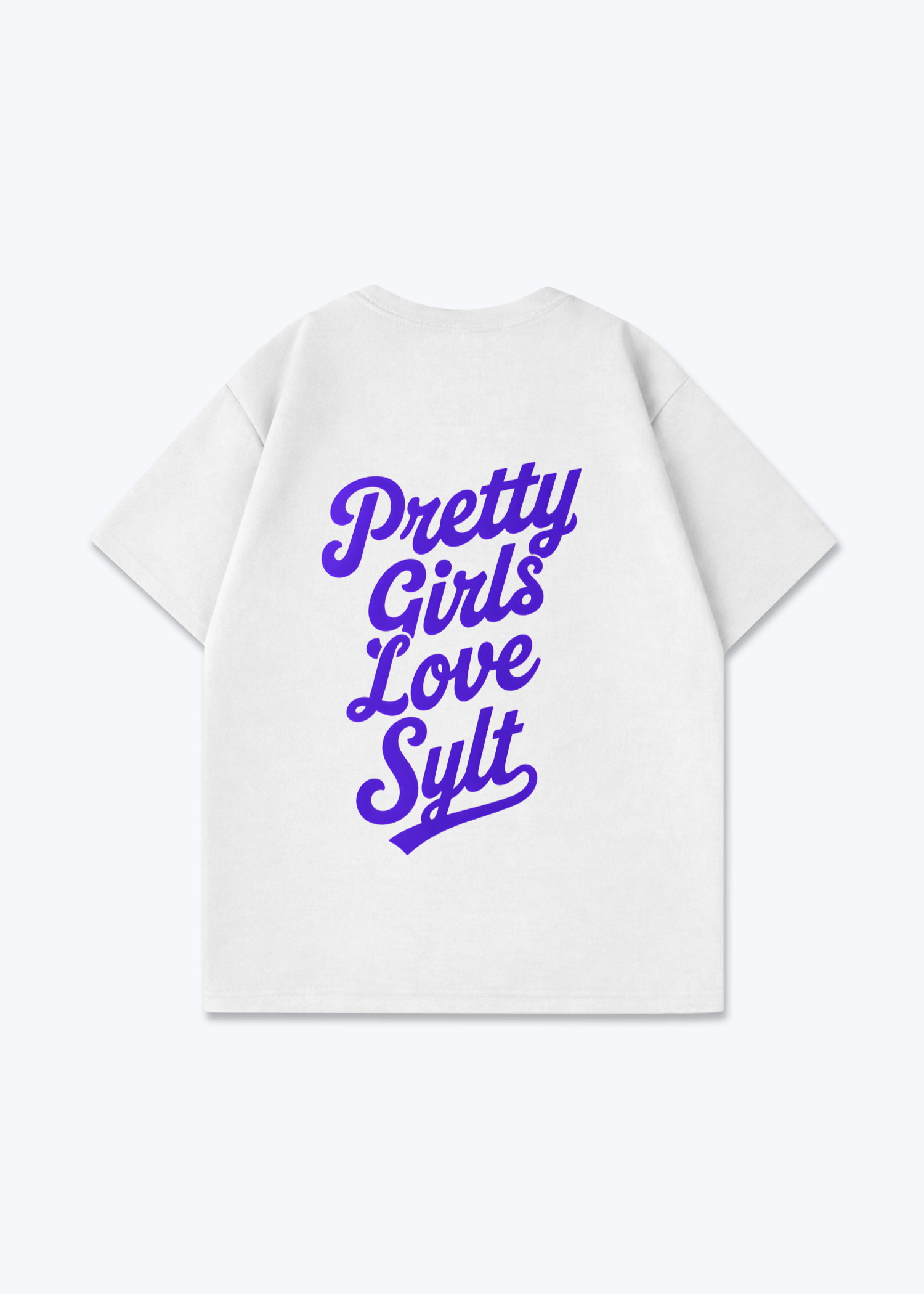 Pretty Girls Love Sylt Oversized Shirt - White Back (Designed)
