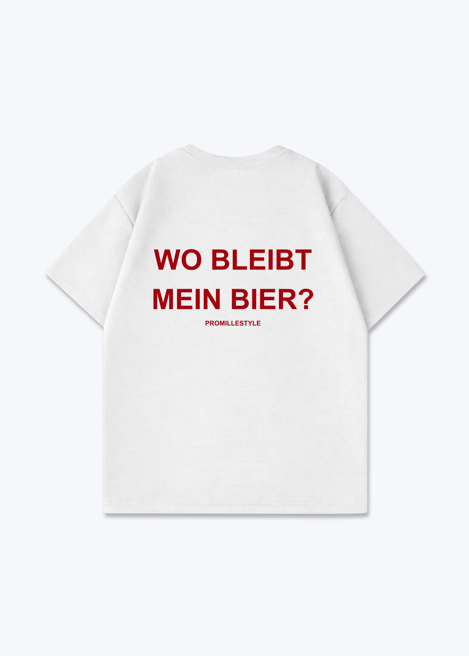 Wo bleibt mein Bier? Oversized Shirt - White Back (Designed)