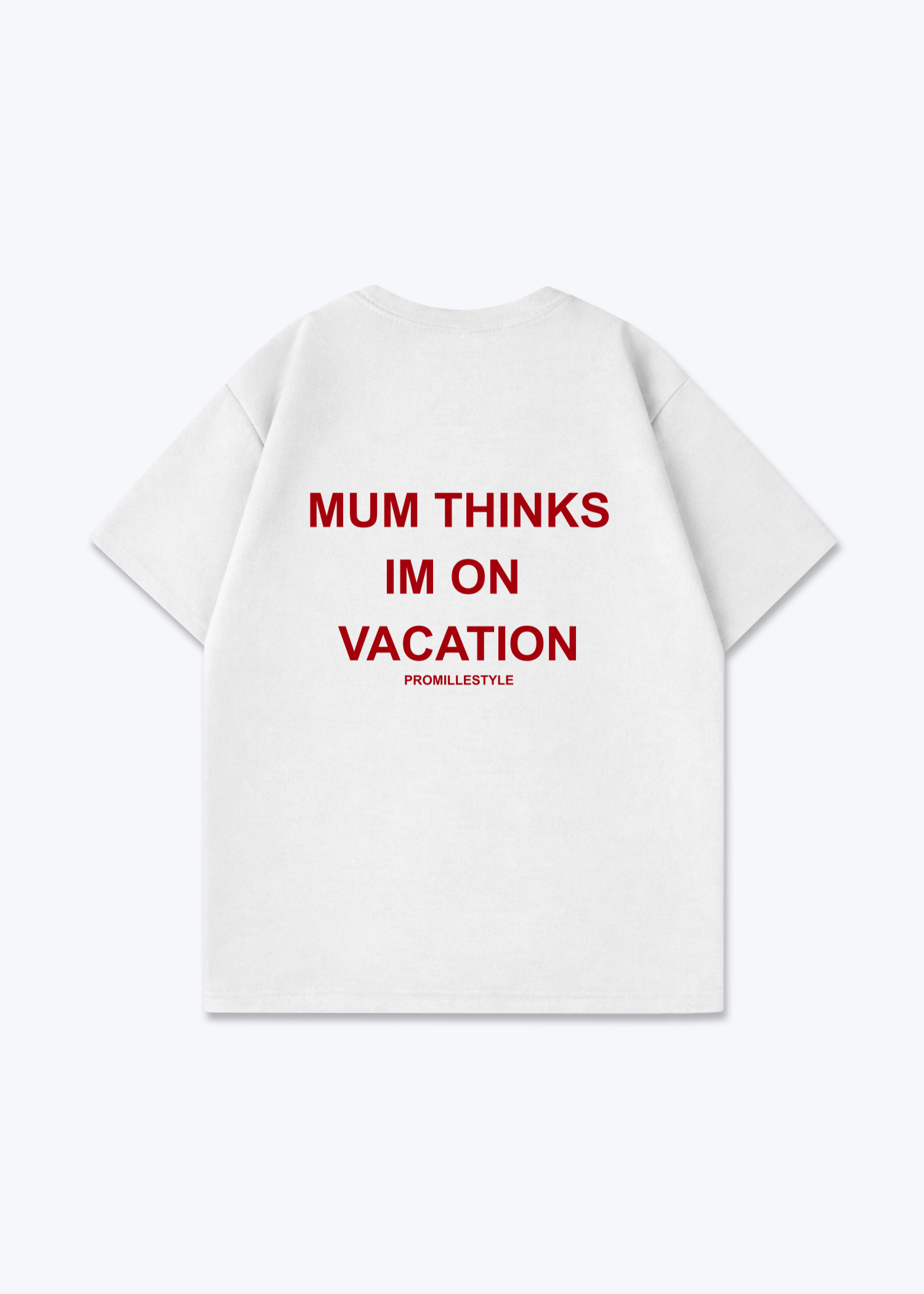 Mum Thinks Oversized Shirt - White Back (Designed)