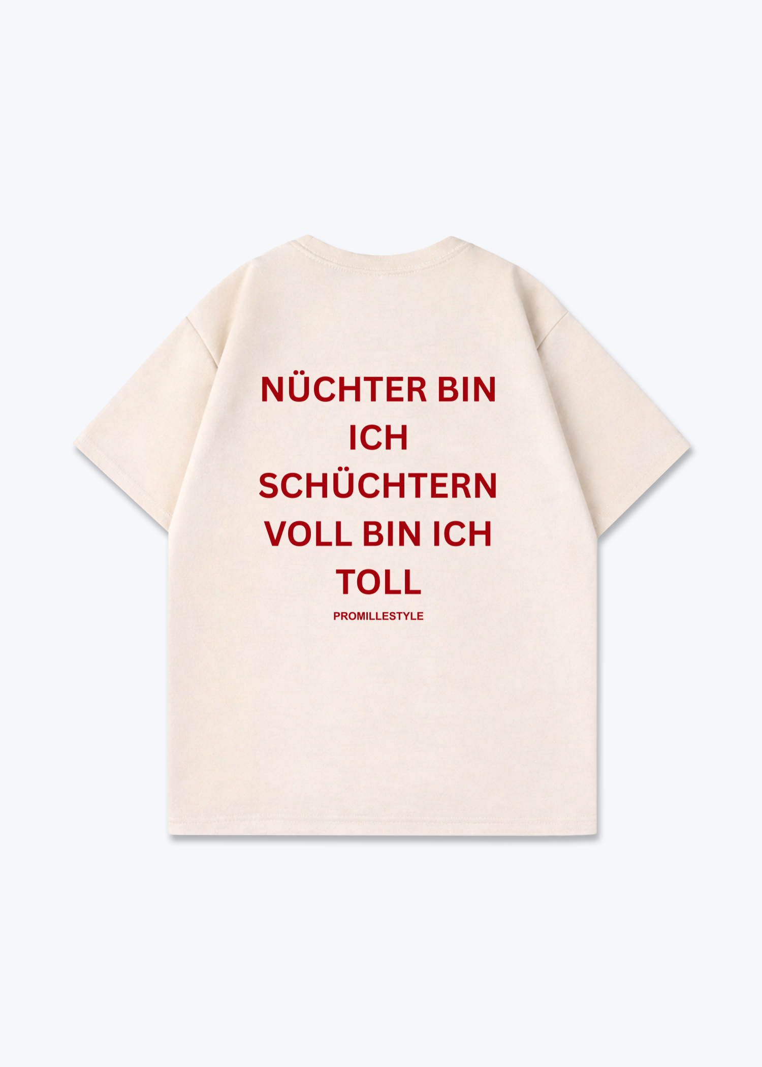 Nüchtern bin ich Schüchtern Oversized Shirt - Beige Back (Designed)