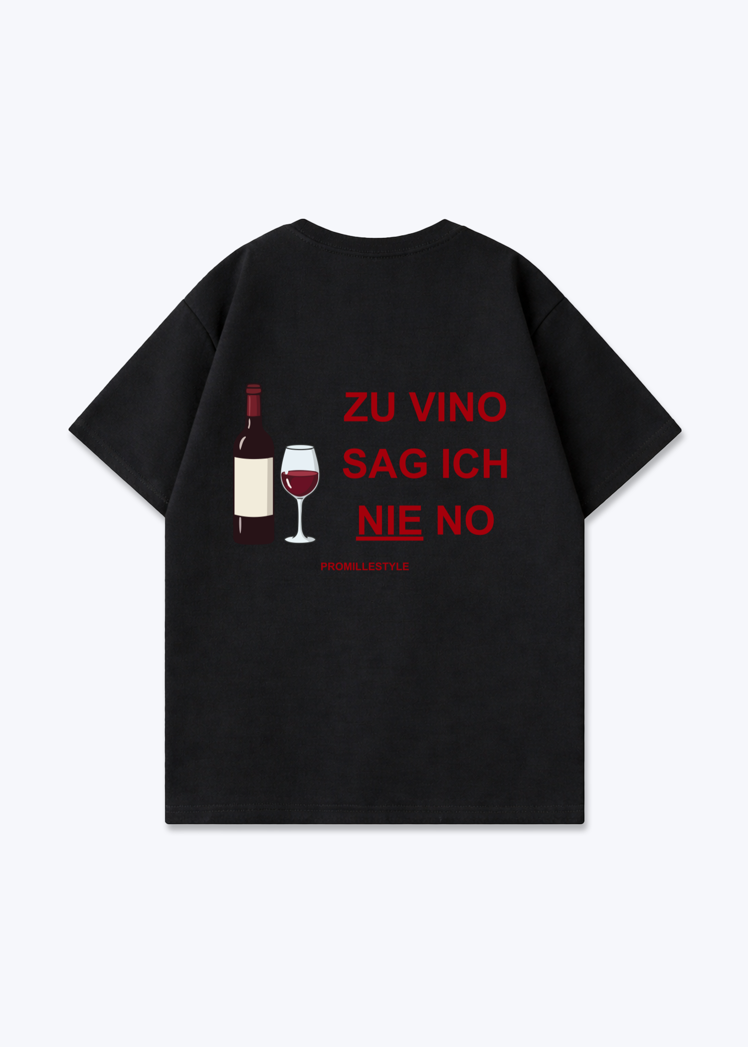 Vino Nie No Oversized Shirt - Black Back (Designed)
