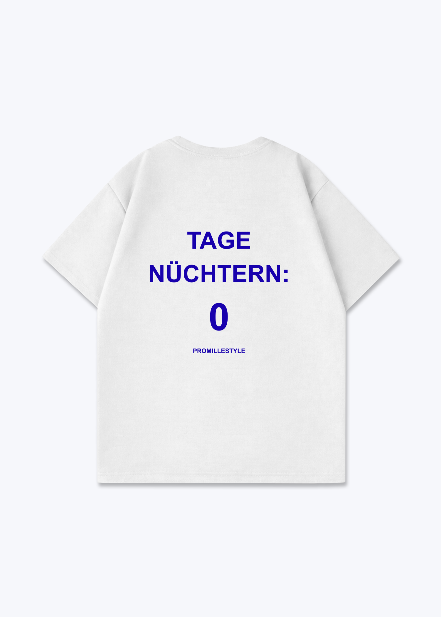 0 Tage Nüchtern Oversized Shirt - White Back (Designed)