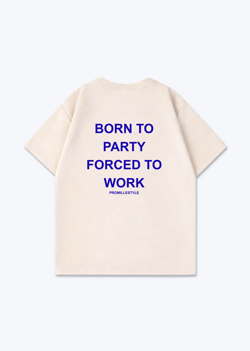Born to Party Oversized Shirt - Beige Back (Designed)
