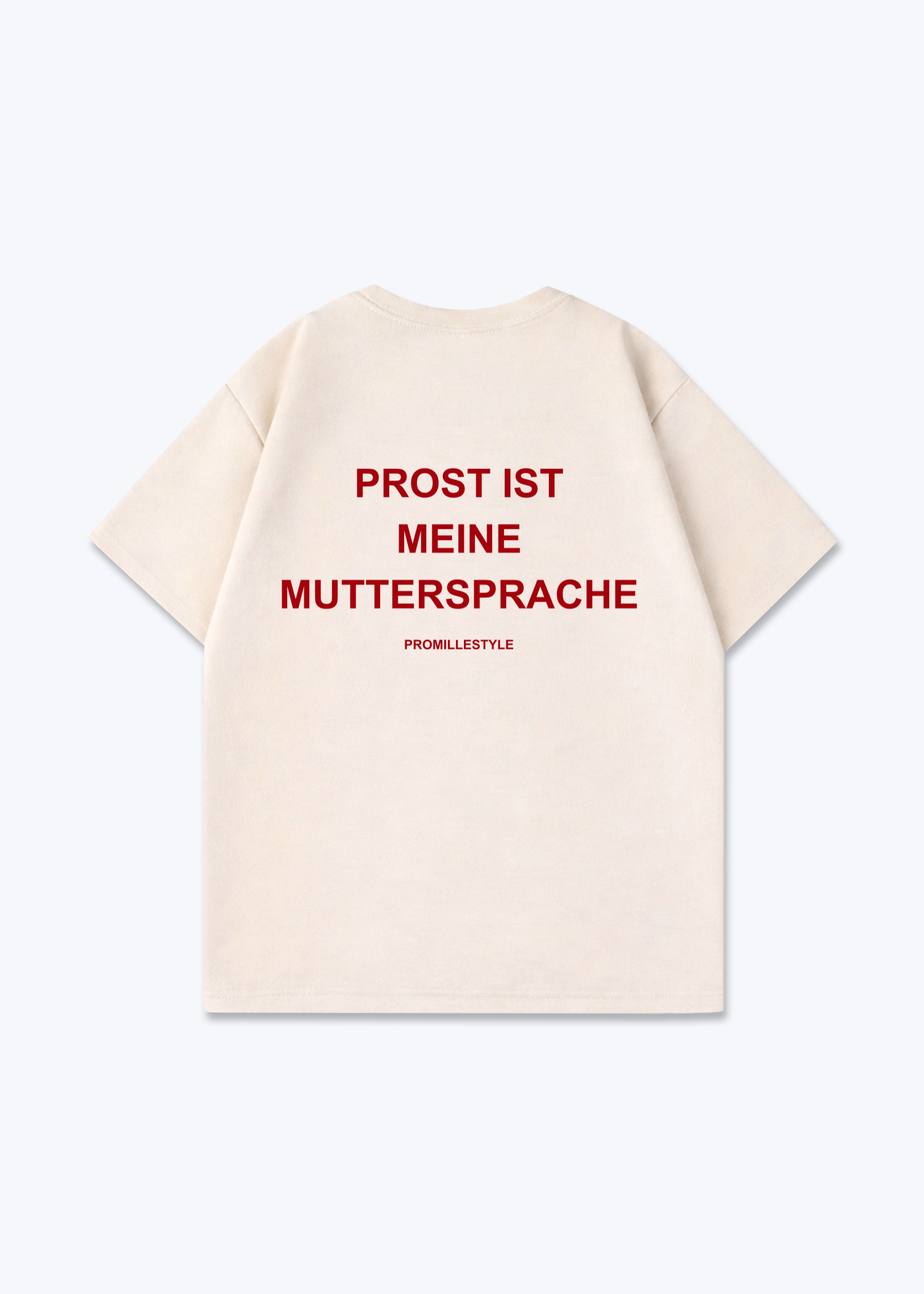 Prost Muttersprache Oversized Shirt - Beige Back (Designed)