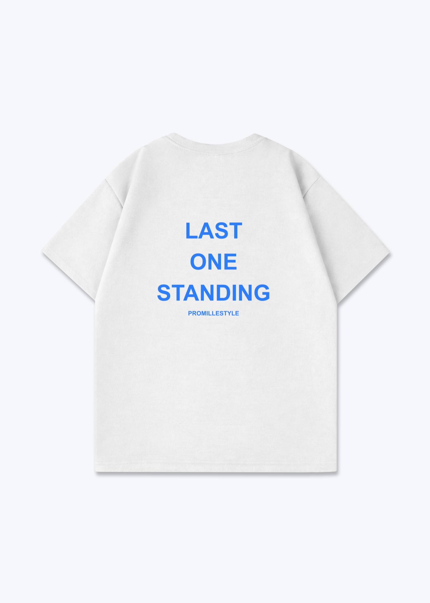 Last one Standing Oversized Shirt - White Back (Designed)