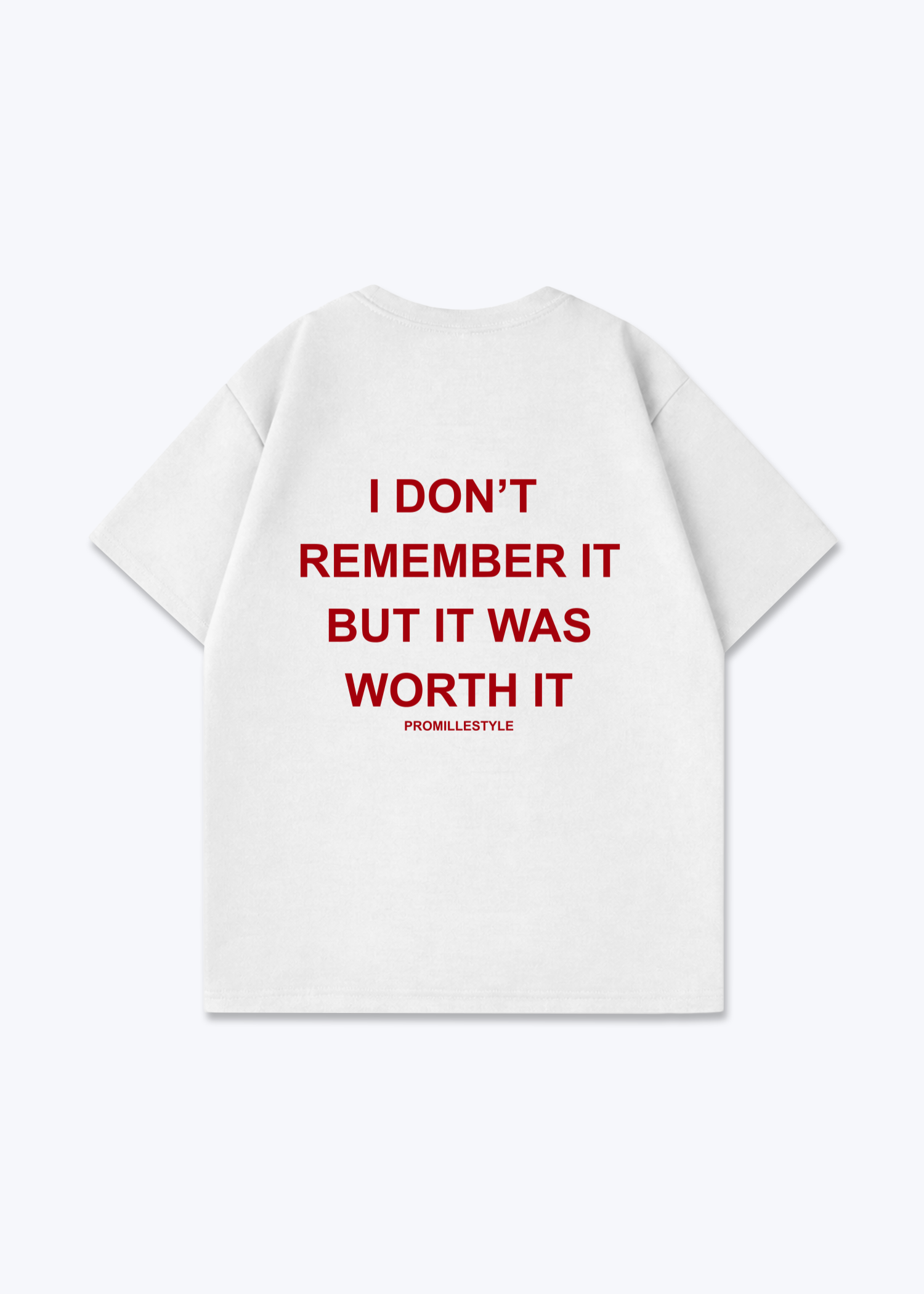 I don't remember Oversized Shirt - White Back (Designed)