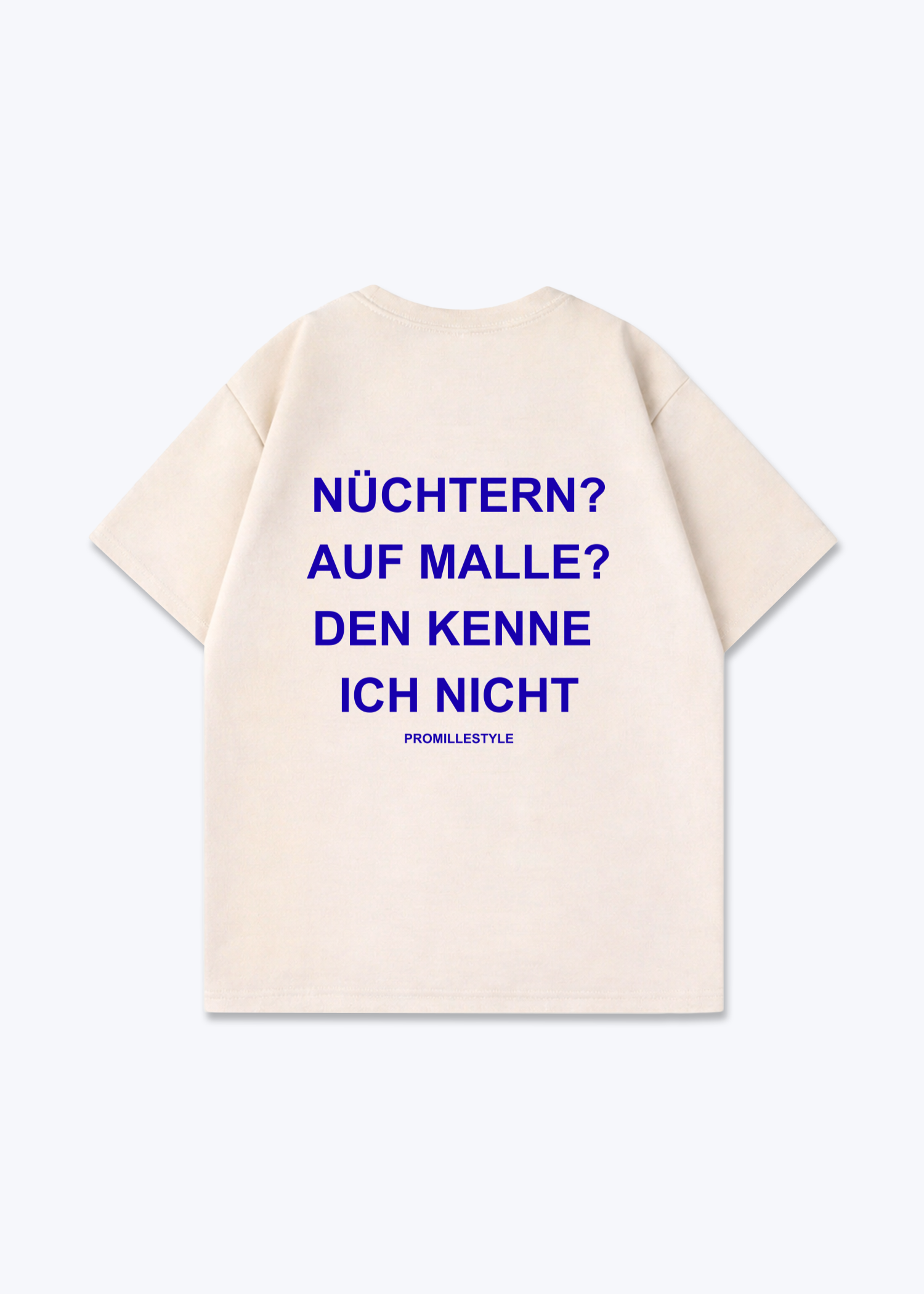 Nüchtern? Oversized Shirt - Beige Back (Designed)