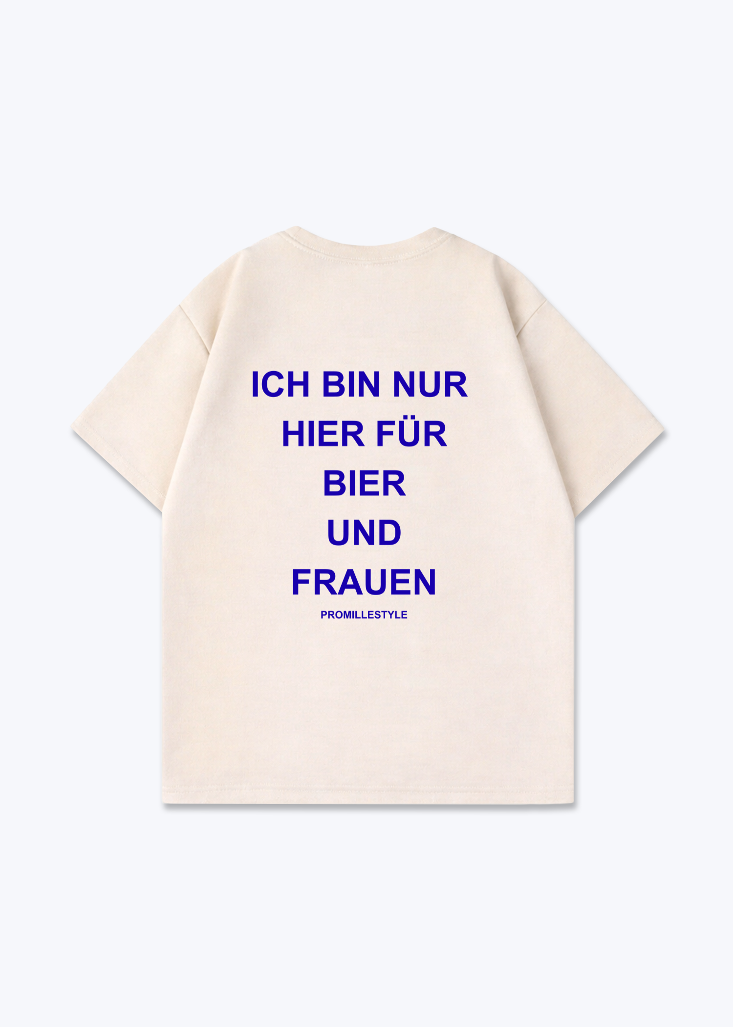 Bier und Frauen Oversized Shirt - Beige Back (Designed)