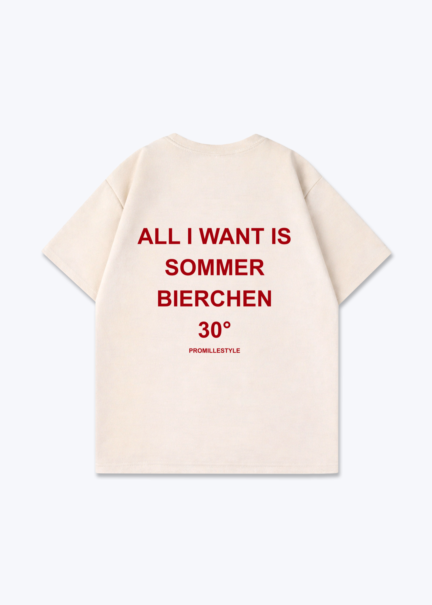 All I want Sommer Bierchen 30° Oversized Shirt - Beige Back (Designed)