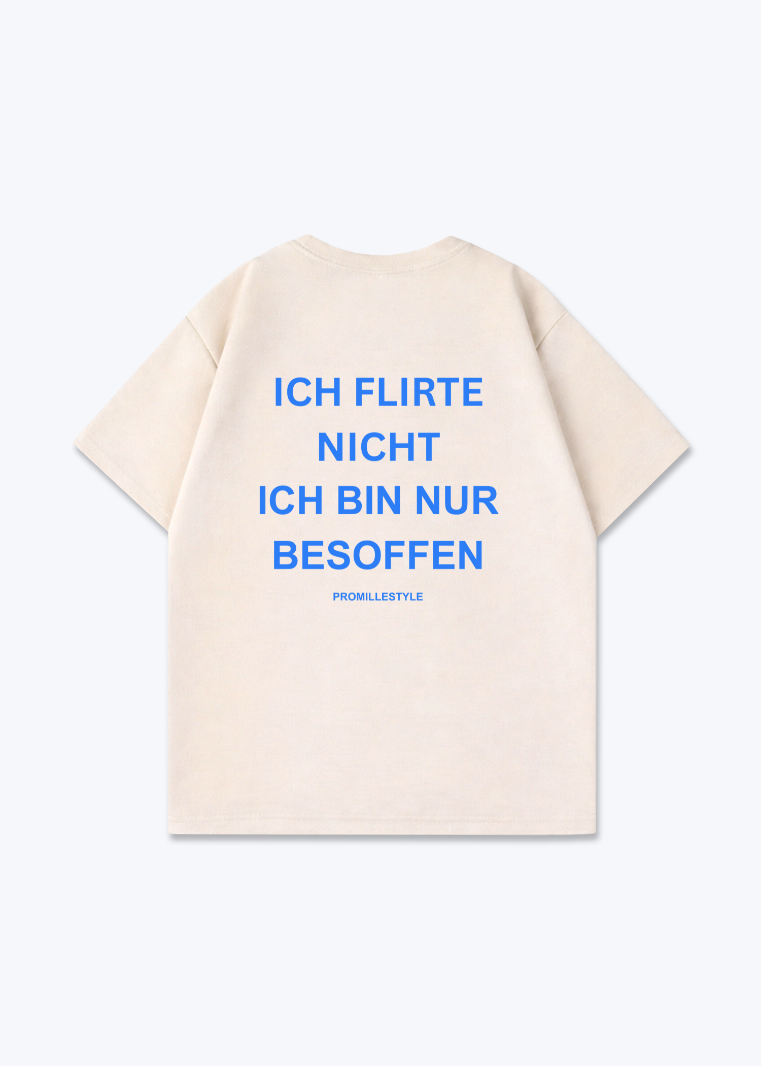 Ich Flirte nicht Oversized Shirt - Beige Back (Designed)