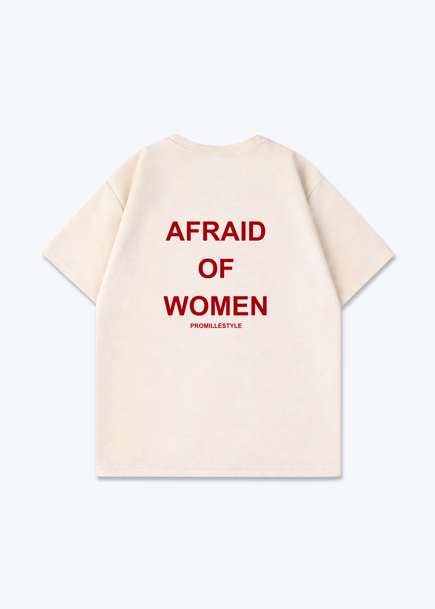 Afraif of Women Oversized Shirt - Beige Back (Designed)