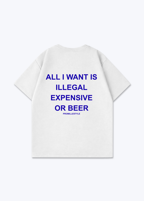 All I want is Beer Oversized Shirt - White Back (Designed)