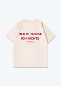 Heute trinke ich nichts Oversized Shirt - Beige Back (Designed)