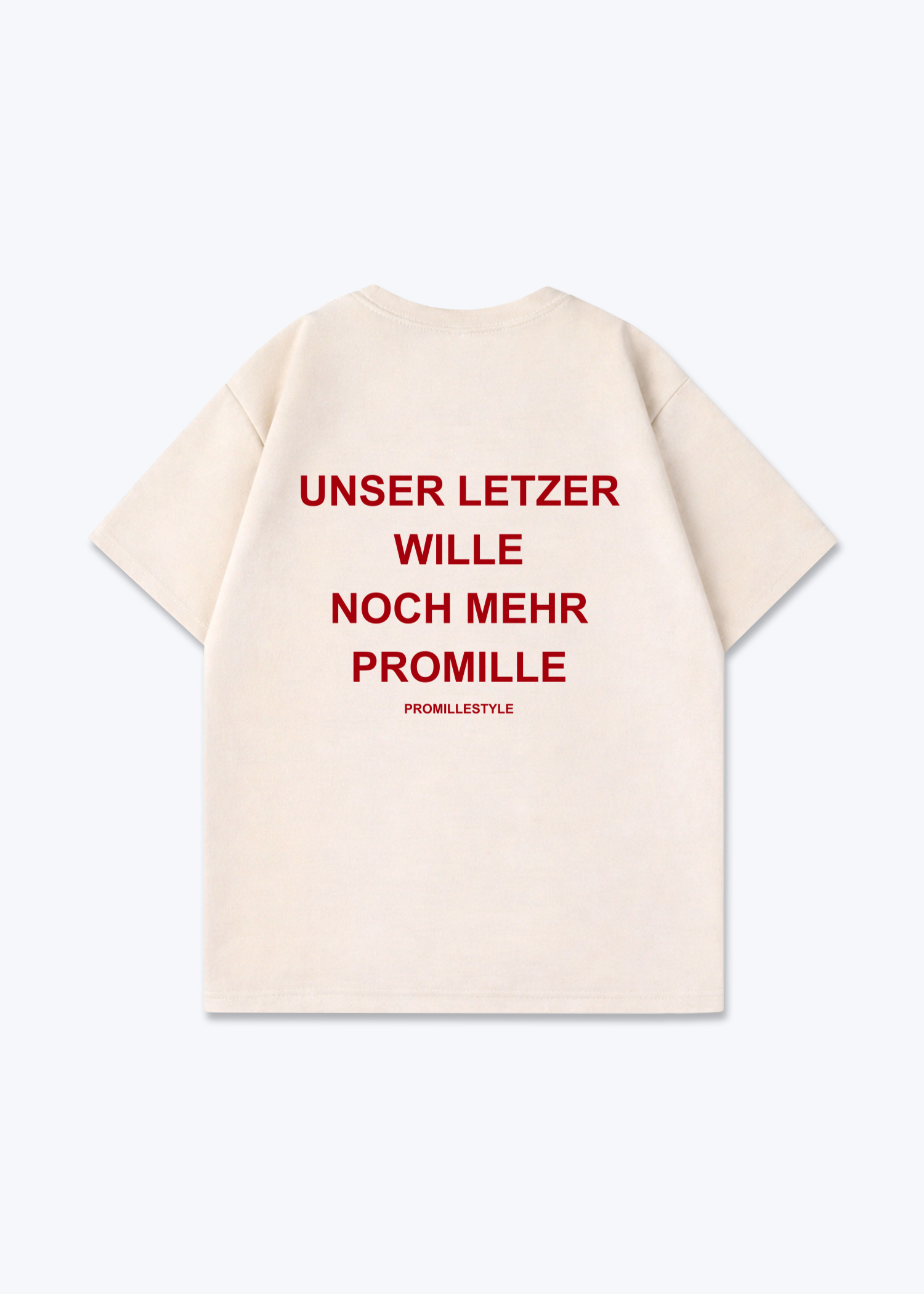 Unser letzer Wille Oversized Shirt - Beige Back (Designed)
