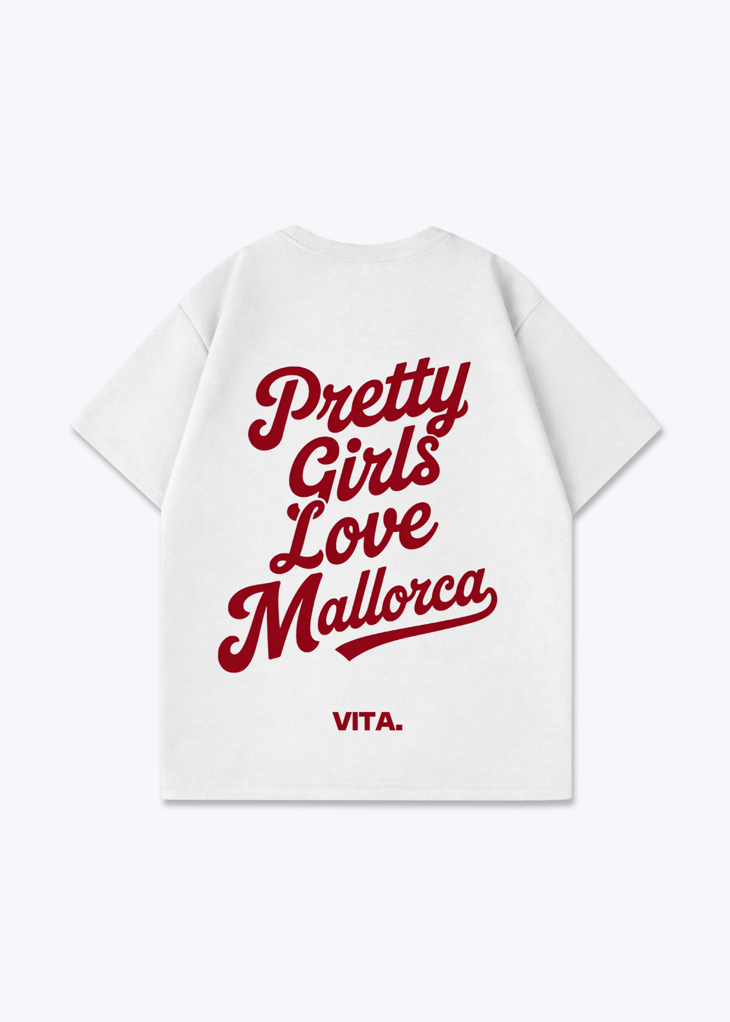 Pretty Girls Love Mallorca Oversized Shirt - White Back (Designed)